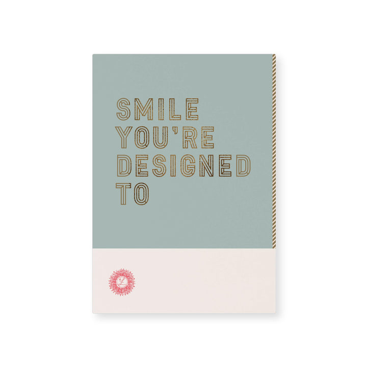 Tinne + Mia – Smile, you're designed to – Postcard A6 (10.5 x 14.8 cm)